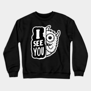 Peekaboo I SEE YOU Monster Crewneck Sweatshirt